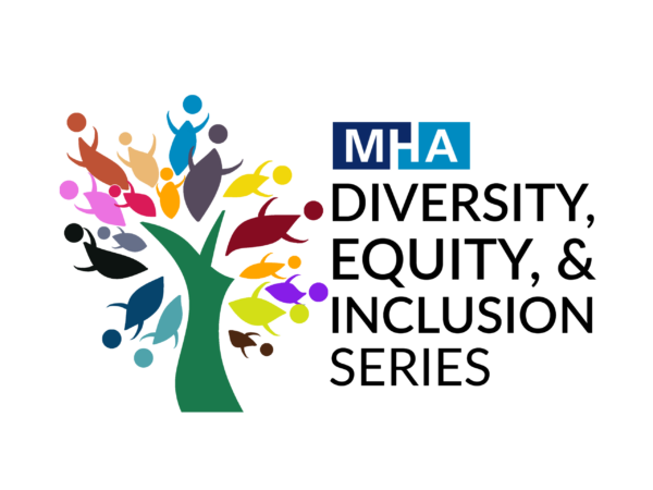 Logo for MHA's DEI Series