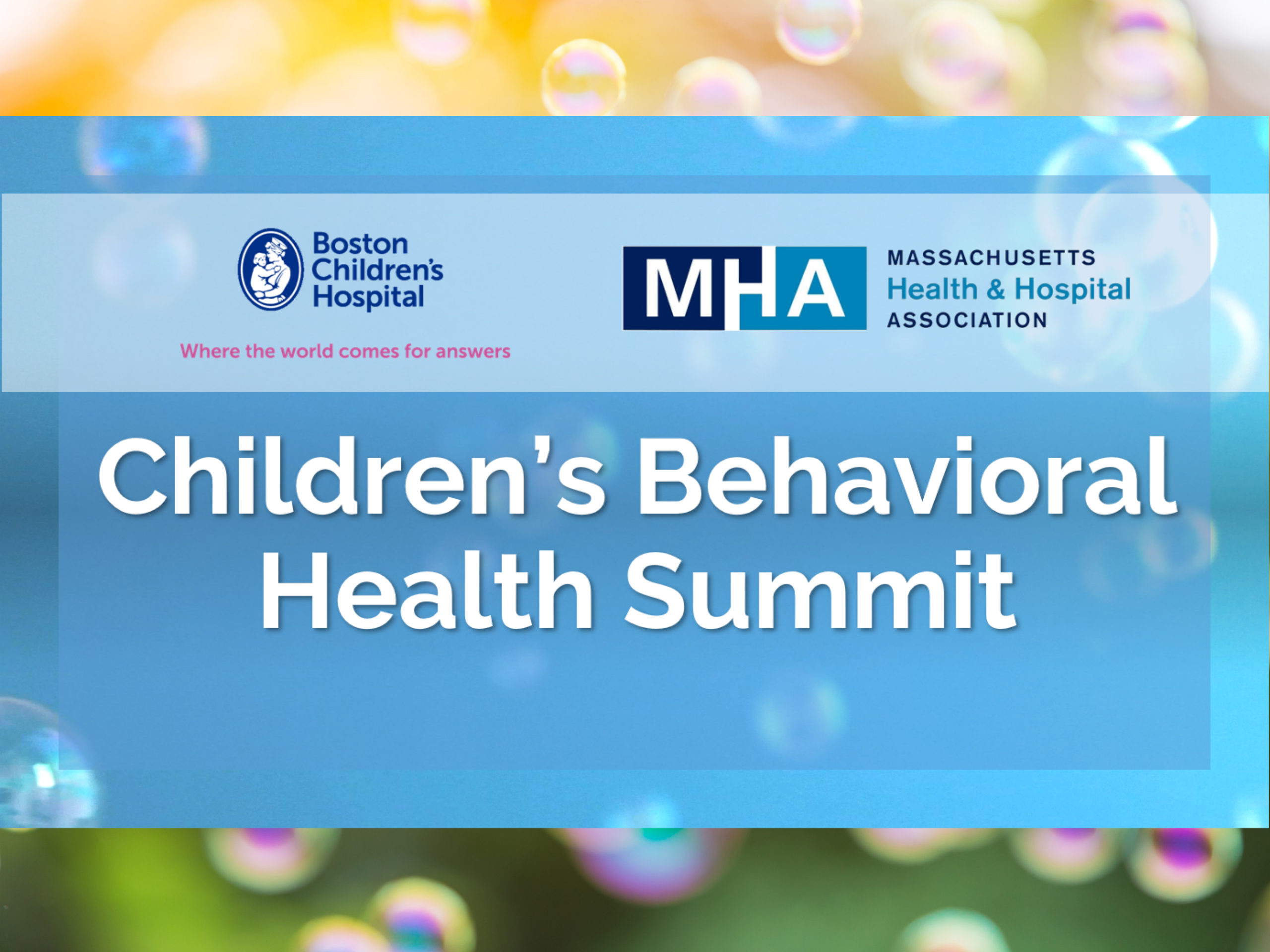 An event image for MHA and Boston Children's Hospital's Children's Behavioral Health Summit