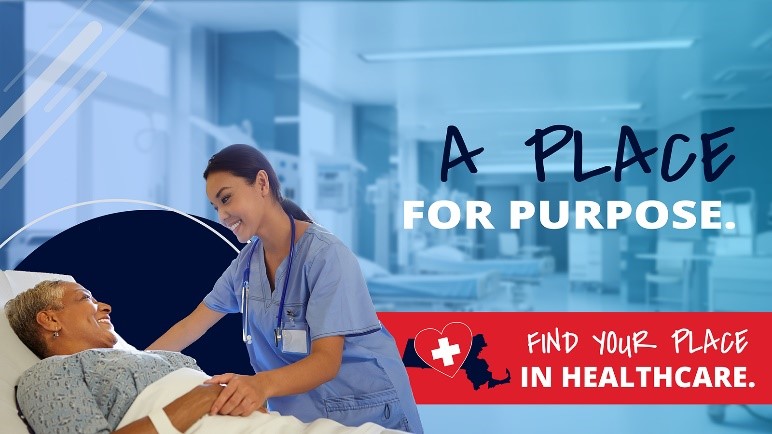 A young clinician comforts a patieint in a hospital bed. Text overlay reads "A Place for Purpose. Find your place in healthcare."